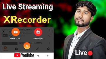 XRecorder Live Stream | For Gaming and YouTube | Xrecorder se live steam kaise kare | techwaytips