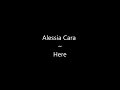 Here-Alessia cara lyrics