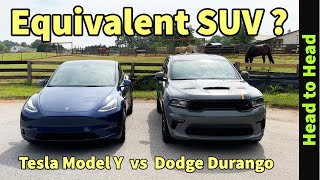 Equivalent SUV ? Tesla  Model Y SUV vs Dodge Durango SUV