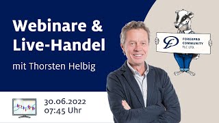 30.07.2022 Thorsten Helbig   forexPRO Systeme Livetrading
