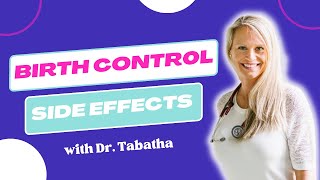 Birth Control Side Effects | The Ones You Don't Know About