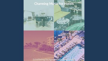 Superlative Backdrops for Classic Hotels