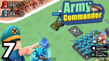 Army Commander - Gameplay Walkthrough Part 7 (iOS, Android)