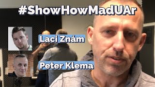 #ShowHowMadUAr | Nahrávanie Anjel a Show How MadUAr s Laci Znám a Peter Klema, Košice - 4.2.2023