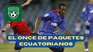 Paquetes - El once de paquetes de jugadores ecuatorianos by Paquetes 989 views 4 months ago 25 minutes