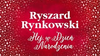 Ryszard Rynkowski - Hej, w Dzień Narodzenia chords