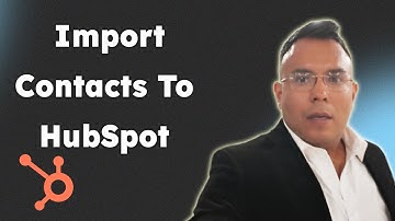 How To Import Contacts To HubSpot CRM From A Spreadsheet Google Or Excel 2025
