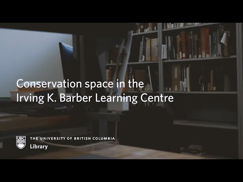 Conservation Space in the Irving K. Barber Learning Centre