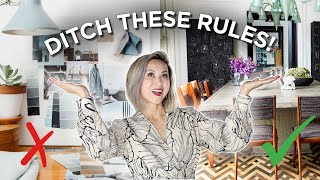 12 Design Rules You Should Ditch Today! (Design + Decor)