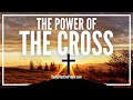 Prayer For The Lifesaving Power Of The Cross To Flood Every Area Of Your Life | Powerful Prayer