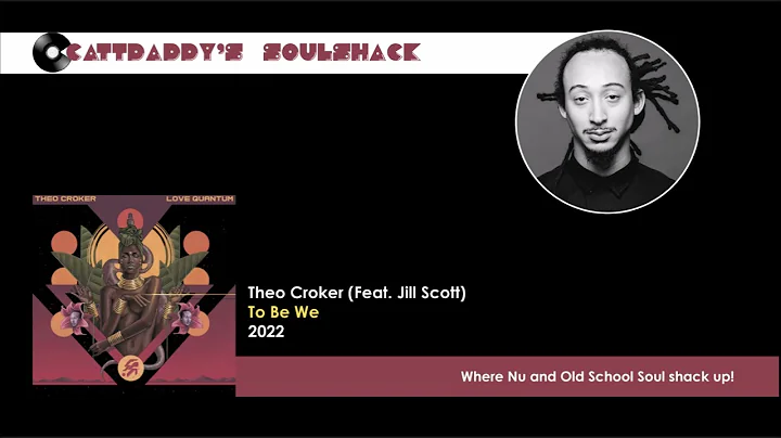 Theo Croker (Feat. Jill Scott)- To Be We (2022)
