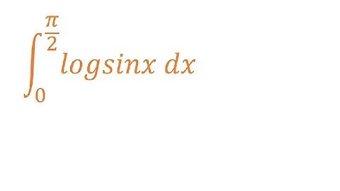 Integration from  0 to π/2  logsinx /integration /derivative/as limit of sum