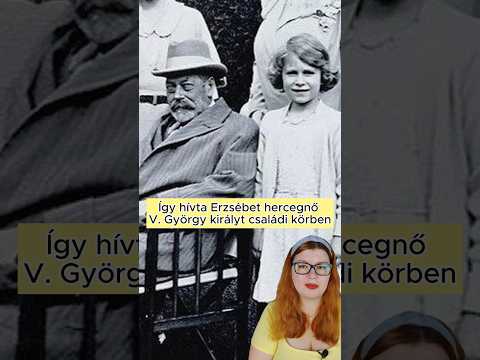 II Erzsébet Királynő és V György Viszonya így Hívta Erzsébet Hercegnő Az Uralkodó Nagypapát