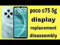 Poco c75 5g combo change / poco c75 5g display replacement / poco c75 folder change / display change