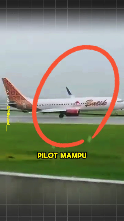 menegangkan pendaratan pesawat batik air