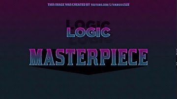Logic - Masterpiece Unreleased High Quality Snippet of His new song #LivingRoomsGotTalent  @YesTheor