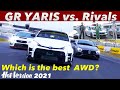 〈ENG-Sub〉GRヤリスはどうやら凄いらしい!! 筑波AWD BATTLE【Hot-Version】2021