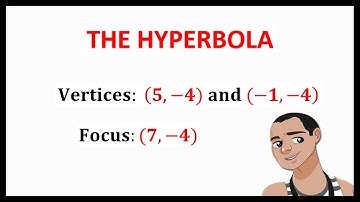 THE HYPERBOLA : WRITING STANDARD EQUATION WITH VERTICES AND FOCUS