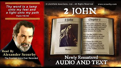 63 | Book of 2 John | Read by Alexander Scourby | AUDIO and TEXT | FREE on YouTube | GOD IS LOVE!