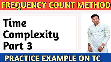 Frequency Count Method | How to Analysis an Algorithm ? | Time Complexity Analysis | Part 3 Gate CS