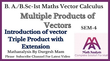 Exercise 1.2 ||Introduction of vector Triple Product with Extension|| Sem - 2nd B. A. /B. Sc