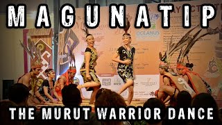 MAGUNATIP - The Murut Warrior Dance