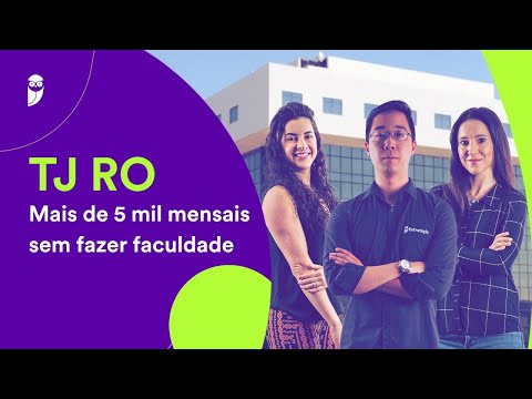 Concurso TJ RO: Mais de 5 mil mensais sem fazer faculdade