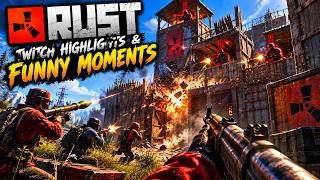 BEST RUST TWITCH HIGHLIGHTS and FUNNY MOMENTS (IN 1440P) #2