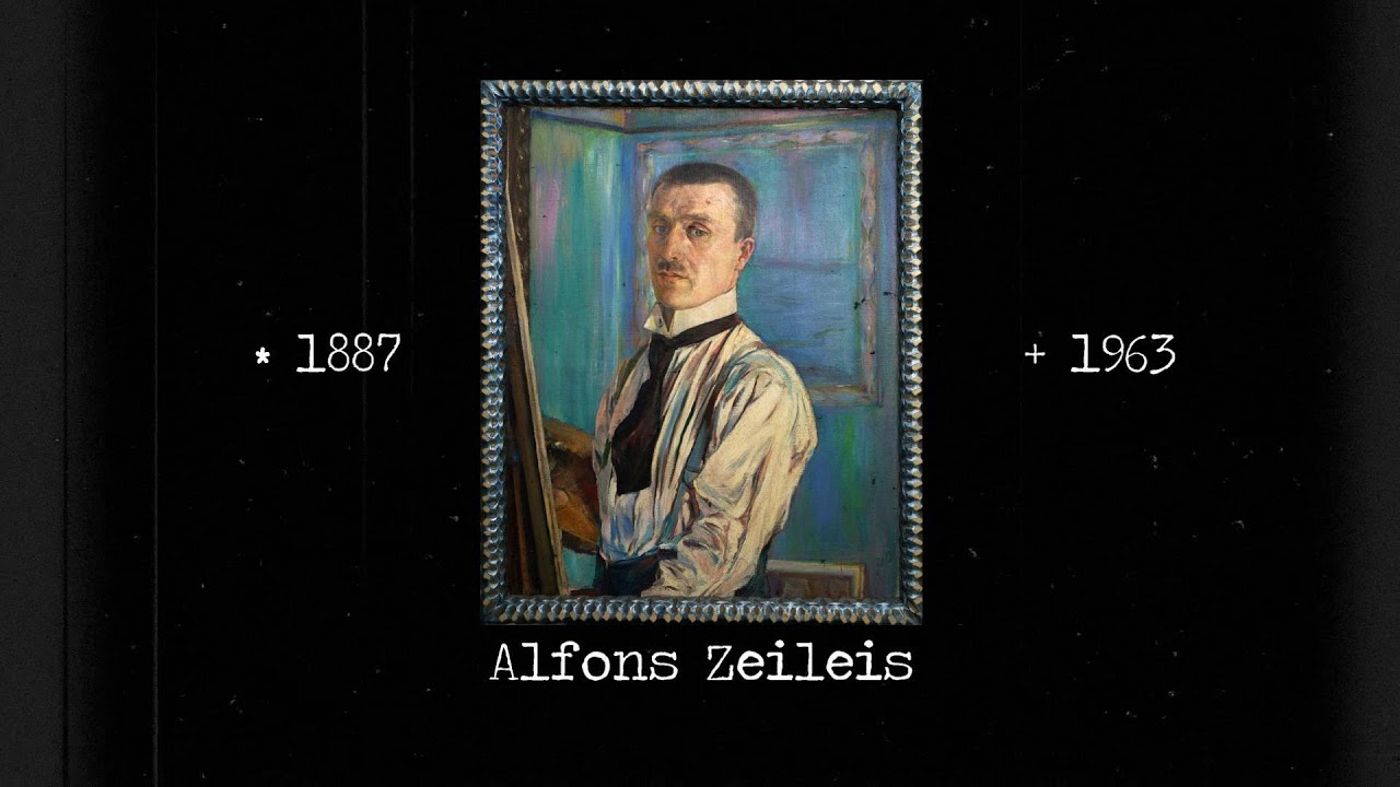 Alfons Zeileis - an Artists Life 1887 - 1963