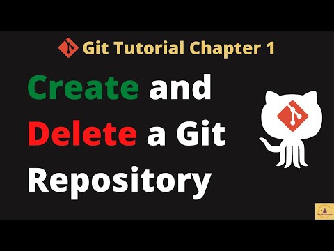 How to create and delete Git Repository on GitHub | Git Tutorial Chapter 2 | The K Academy