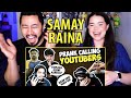 SAMAY RAINA | We Prank Called Youtubers | Reaction by Jaby Koay & Achara Kirk!