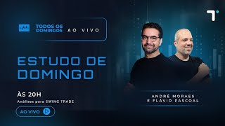 🟢 ESTUDO DE DOMINGO | Análises para SWING TRADE | 17/05/2026 | AO VIVO 🕘a partir das 20h