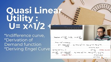 Quasilinear Preferences, Income Offer curve and Engel Curve.         | 5 |