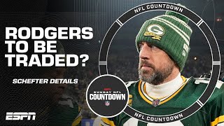 There is a 'real possibility' Aaron Rodgers is traded this offseason - Adam Schefter | NFL Countdown