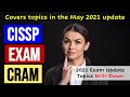 CISSP Exam Cram: What's New in 2021 (coverage of new topics)