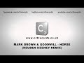 Mark Brown Goodwill Horse Reuben Keeney Remix mp3
