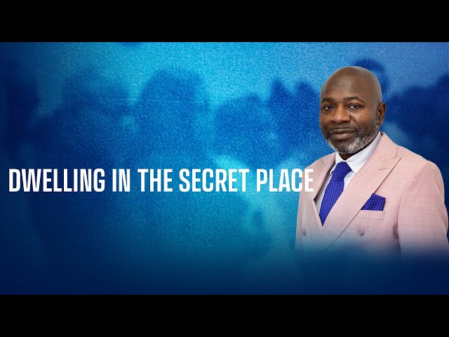 Dwelling In The Secret Place | Freedom Sunday Service | 22nd June 2025