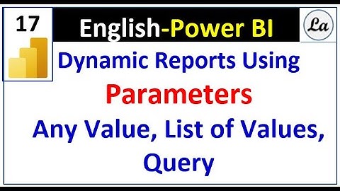 How to Use Power BI Parameters to Create Dynamic Power BI Reports