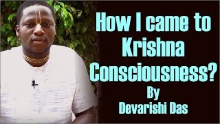 I Was Not Happy In Life | How I came to Krishna Consciousness | Devarishi Das