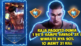 RAJA PAQUITO DUNIA 10 MENIT 31 KILL 1VS5 SAMPE 3X SAVAGE!? DAMAGE NYA KAYAK CHEAT | MOBILE LEGENDS