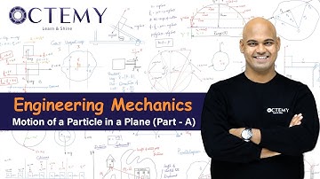 Engineering Mechanics | 4. Motion of a Particle in a Plane (Part - A) | GATE/ESE-2022/2023