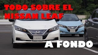 NISSAN LEAF: Todo lo que necesitas saber  PRUEBA A FONDO