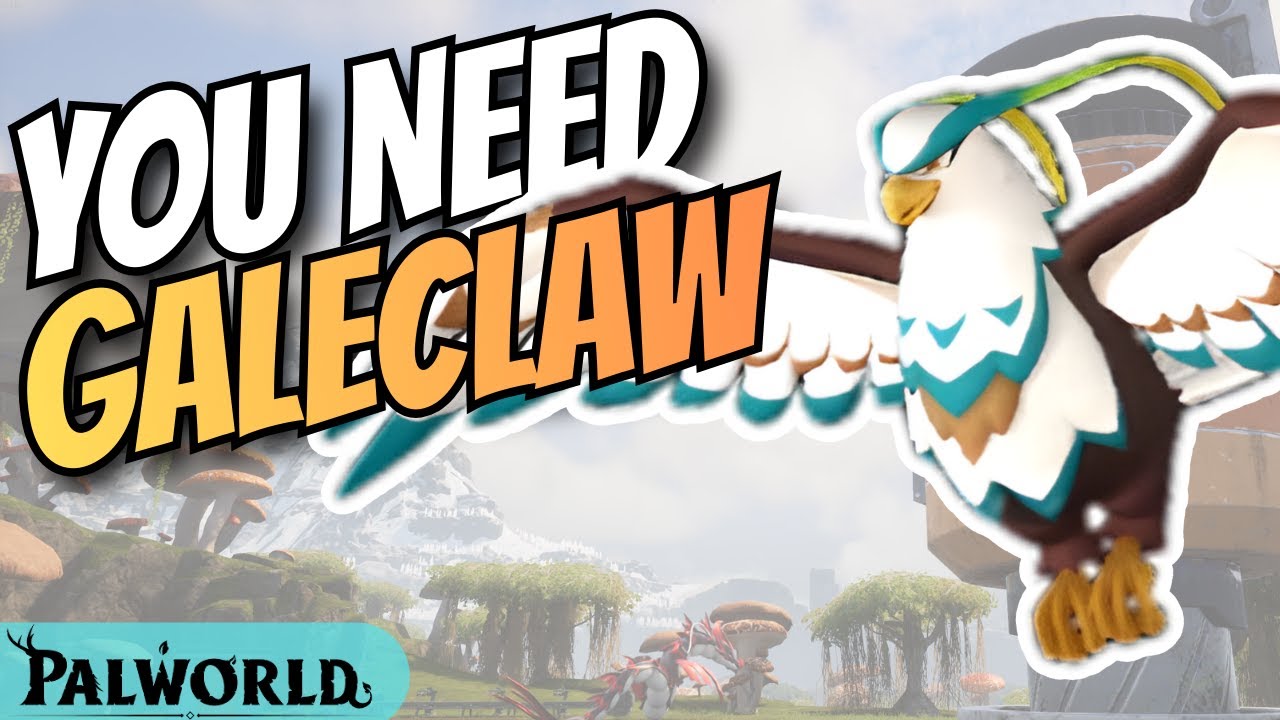 Don't sleep on GALECLAW in Palworld!