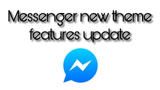 Messenger new Theme Feature Updates |How to Change Messenger Theme 2020 | Android and IOS #Messenger screenshot 5