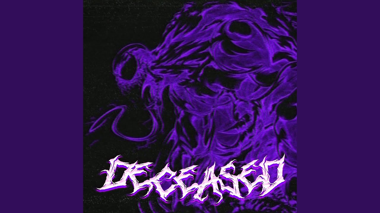 Watch Deceased on YouTube Watch Deceased on YouTube