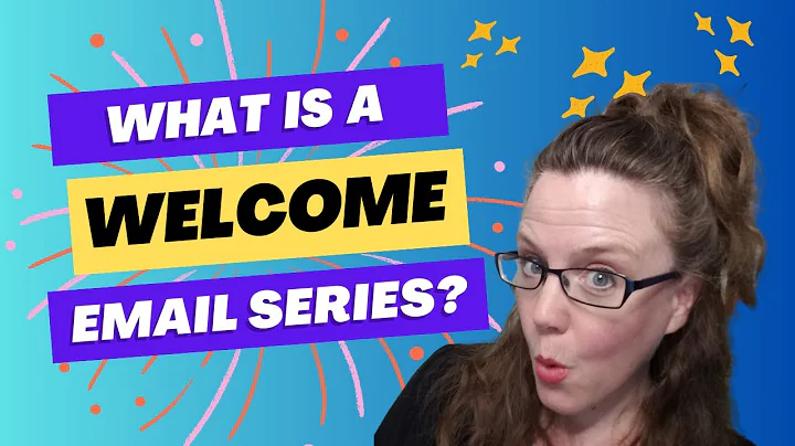 What is a Welcome Email Series? [Includes Welcome Email Examples]