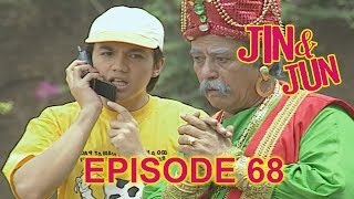 Jin dan Jun Episode 68 Sandera
