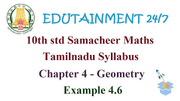 10th std Maths|TN Samacheer Syllabus|Chapter 4|Geometry|Example 4.6|Eg 4.6
