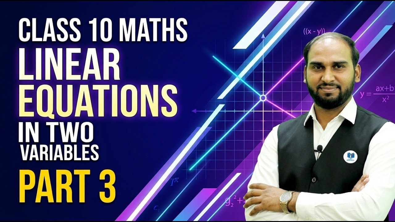 LINEAR EQUATION IN TWO VARIABLES PART 3 Xth HIMANSHU SAHU IPC ACADEMY ...