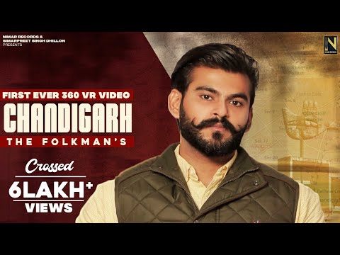 chandigarh-|-first-ever-360-vr-video-|-the-folkman-|-new-punjabi-song-2019-|-new-songs-2019